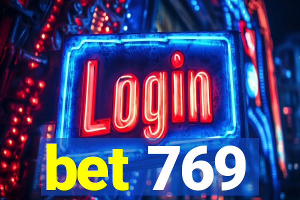 bet 769